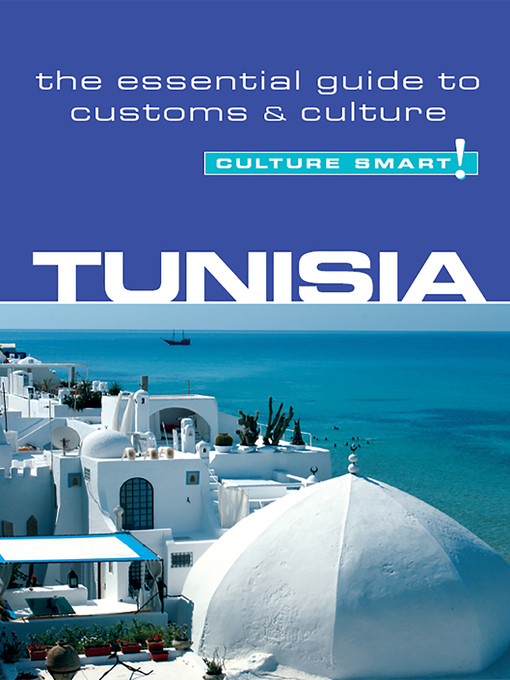 Title details for Tunisia--Culture Smart! by Gerald Zarr - Available